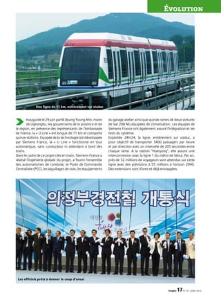 Évolution
imagine 17N°13 • juillet 2012
Inaugurée le 29juinparM.ByungYoungAhn,maire
de Uijeongbu, les gouvernants de la pr...