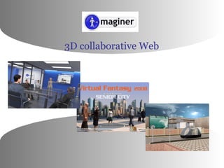 3D collaborative Web  