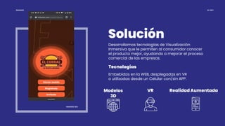 Solución
IMAGINEX 2021
Desarrollamos tecnologías de Visualización
Inmersiva que le permiten al consumidor conocer
el produ...