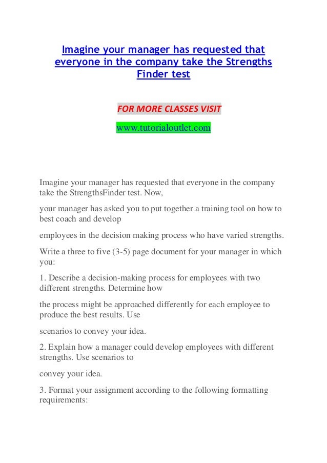 imagine your manager has requested that everyone in the company take the strengths finder test for