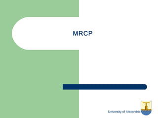 University of Alexandria
MRCP
 