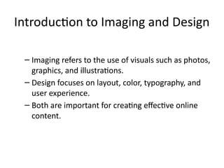 Imagining Design Imaging_and_Design_for_the_Online_Environment.pptx