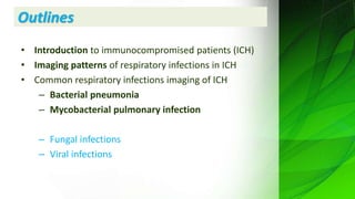 Imaging approach to common respiratory infections in immuno-compromised ...