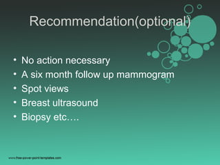 Imaging breast mammogram Slide 33