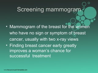 Imaging breast mammogram Slide 7