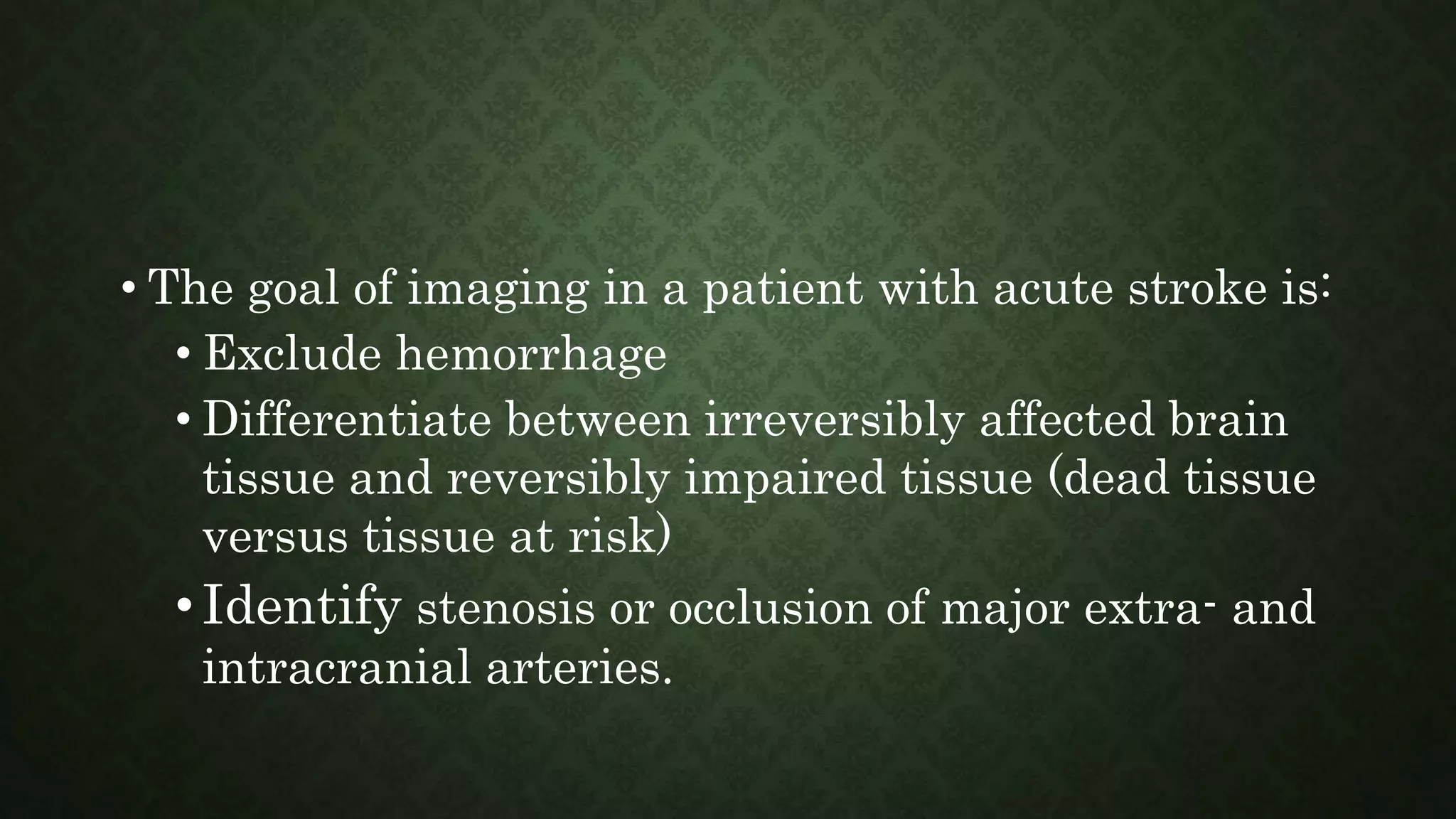 Imaging in acute stroke | PPTX