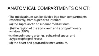 IMAGING IN MEDIASTINUM.pptx............... | PPTX