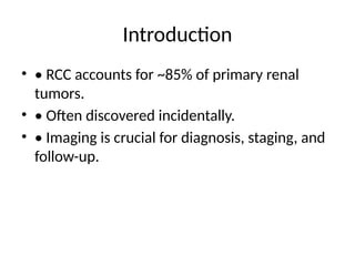 Imaging_in_RCC presentation incidence and outcome | PPTX