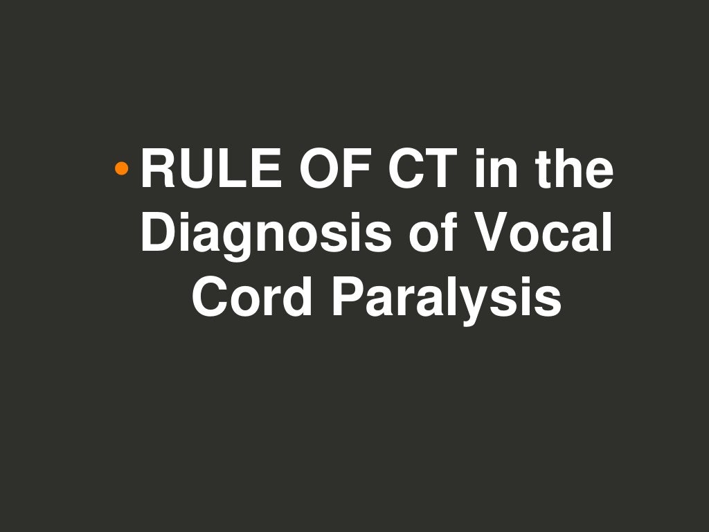 Larynx Imaging 4th part virtual laryngoscopy vocal cord paralysis CT
