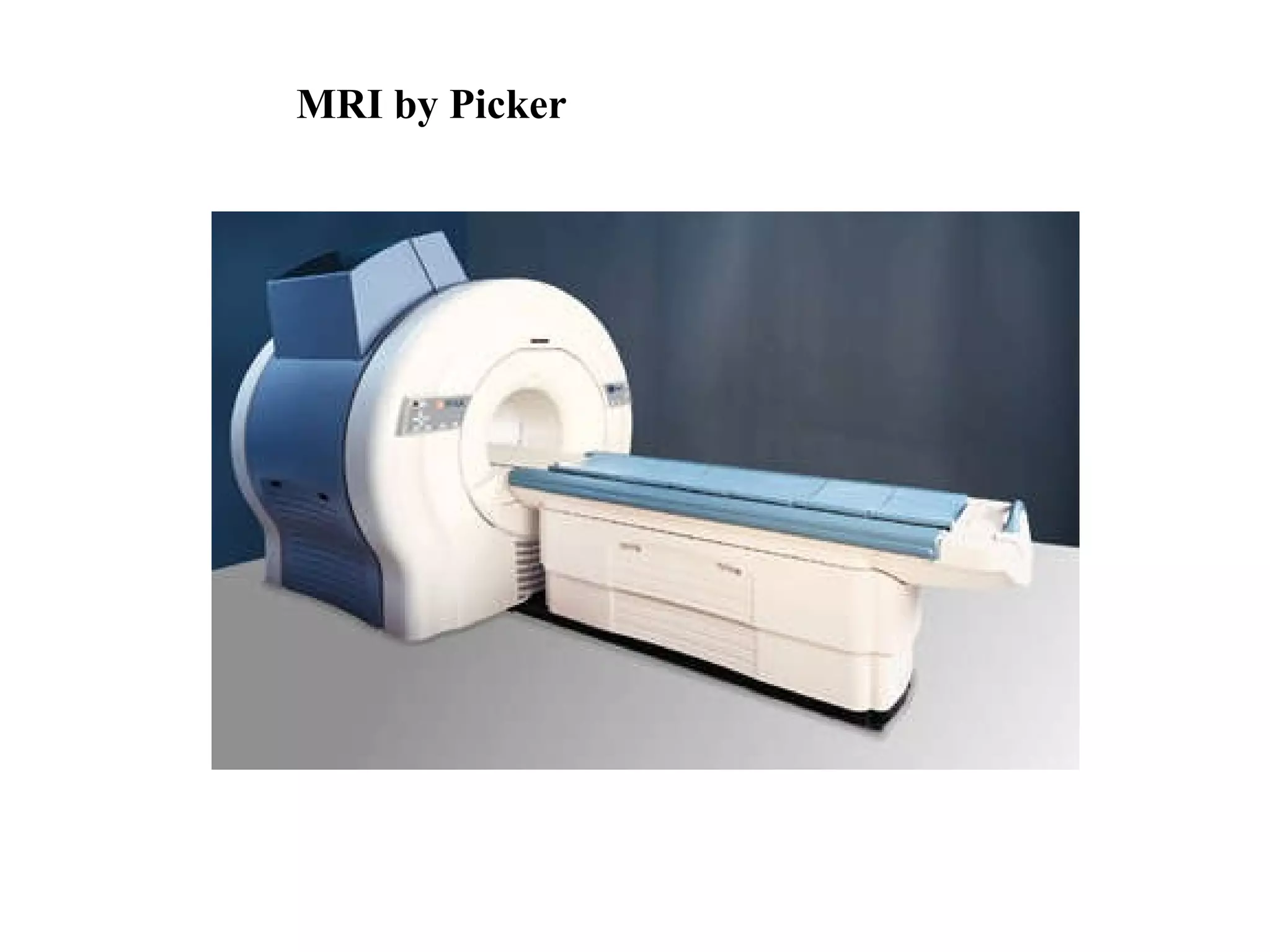 MRI by Picker 