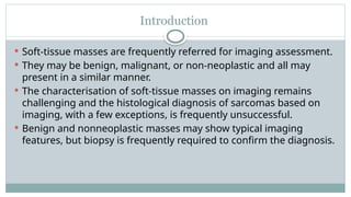 Imaging and Diagnosis of Soft Tissue Tumors | PPTX
