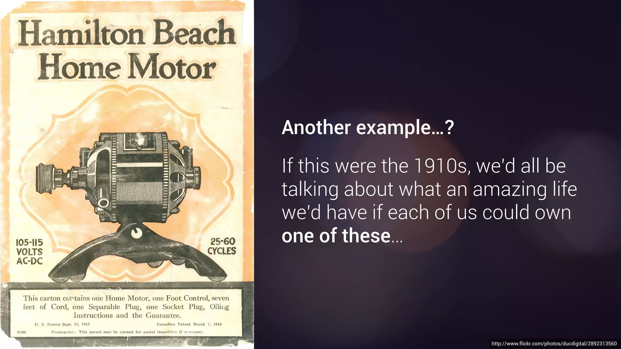 Humans are
actually pretty
rubbish at
predicting the
potential of a
technology. or
how it may ﬁt
into their lives.
 