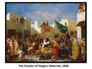 The Fanatics of Tangier, Delacroix, 1838
 