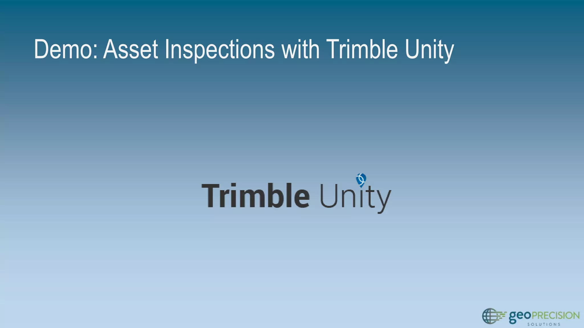 Demo: Asset Inspections with Trimble Unity
 