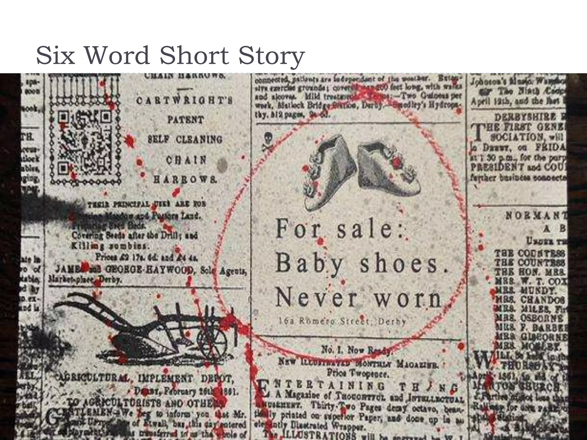 Six Word Short Story
 