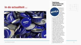 In de actualiteit …
Imago, identiteit en huisstijl 40
 