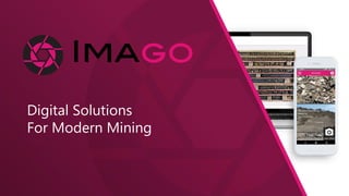Digital Solutions
For Modern Mining
 