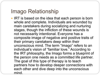 Imago Relationship Therapy In-Depth | PPTX