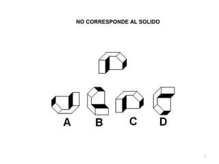 7
NO CORRESPONDE AL SOLIDO
 
