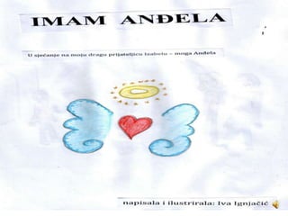 Imam anđela od ive ignjačić