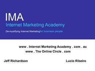 Internet Marketing Academy Melbourne Presentation September 2009