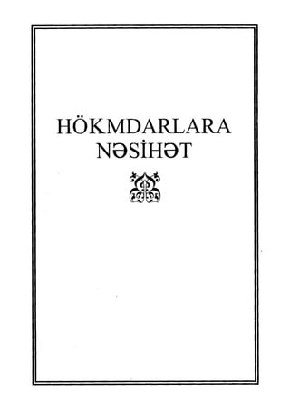 HOKMDARLARA
N0SİH0T
 