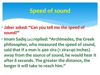 Sadiq Source Imam Sadiq and Science.ppt