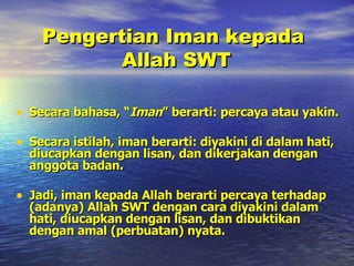 Iman Kepada  Allah  S W T