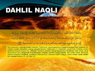 DAHLIL NAQLI
 