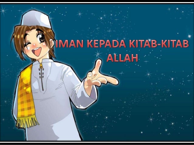 Iman Kepada Kitab Allah