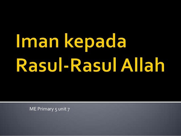 Bagaimana Kita Bisa Meyakini Adanya Rasul Rasul Allah Jelaskan