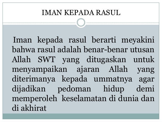 Bagaimana Kita Bisa Meyakini Adanya Rasul Rasul Allah Jelaskan