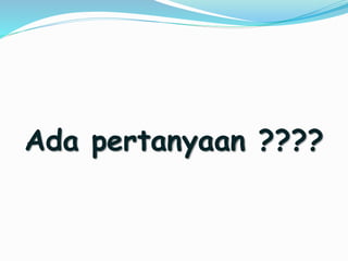 Ada pertanyaan ????
 