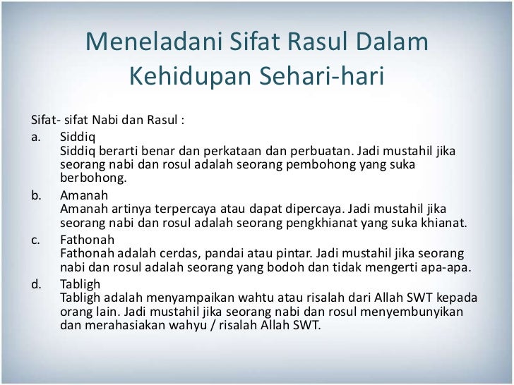 Contoh Sifat Rasul Dalam Kehidupan Sehari Hari - Dapatkan Contoh