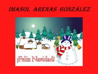 Imanol  Arenas  González 