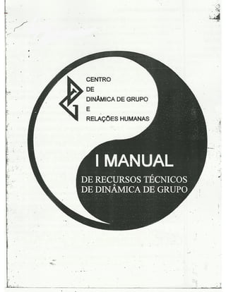I manual de recursos técnicos de dinâmicas de grupos