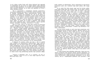 za sve radnje vredne hvale naći zakon dužnosti koji zapoveda,
ne dopuštajući da ono što bi se moglo dopasti našoj sklonosti
zavisi od našeg nahođenja. To je jedini način predstavljanja koji
dušu moralno obrazuje, jer je samo ona sposobna za čvrsta i
tačno određena načela.
Ako je zanesenjaštvo u najopštijem značenju prekoračiva-
nje granica ljudskog uma koje je izvršeno prema načelima, onda
je moralno zanesenjaštvo takvo prekoračivanje granica koje
čovečanstvu postavlja čisti praktički um. On na taj način za­
branjuje da se subjektivni određujući razlog radnji primerenih
dužnosti, to jest njihova moralna pobuda, postavi u bilo šta
drugo do u sam zakon, i da se nastrojenje, koje se time unosi
u maksime, postavi u bilo šta drugo do u poštovanje tog za­
kona; dakle, on nalaže da se misao ο dužnosti, koja uklanja
kako svaku aroganciju tako i sujetnu filautiju,- načini najvišim
životnim principom svekolikog moraliteta u čoveku.
Ako je to tako, onda su ne samo pisci romana ili preterano
osetljivi pedagozi (ma koliko se žestili na tu preteranu osetlji-
vost) nego pokatkad čak i filozofi, pa čak i najstroži među svi­
ma — stoičari, uvodili moralno zanesenjaštvo umesto suzdržlji-
ve ali mudre discipline morala, iako je zanesenjaštvo ovih pos-
lednjih bilo više herojsko, dok je zanesenjaštvo onih prvih bilo
neukusno i ganutljivo. Za moralno učenje jevanđelja se bez
pretvaranja, sa svom istinom može ponoviti: da je najpre či-
stotom moralnog principa, a u isto vreme njegovom primere-
nošću granicama konačnih bića, svako dobro ponašanje čoveka
podvrglo disciplini njima predočene dužnosti, koja im ne dopuš­
ta da se zanose moralno snevanim savršenstvima, te je kako
taštini tako i samoživosti, od kojih nijedna ne poznaje svoje
granice, postavila brane poniznosti (to jest samosaznanja).
Ο dužnosti! Ti uzvišeno veliko ime koje u sebi ne sadržiš
ništa omiljeno što podrazumeva dodvoravanje, nego zahtevaš
pokoravanje, ali i ne pretiš ničim što bi u duši pobuđivalo pri­
rodnu nenaklonost i što bi, da bi volju pokrenulo, zastrašivalo,
već samo postavljaš zakon koji säm od sebe nalazi
83
u dušu pri­
stupa i koji säm sebi, protivno volji, pribavlja uvažavanje (prem­
da ne uvek i pokoravanje), pred kojim zaneme sve sklonosti,
iako krišom rade protiv njega: šta je tebe dostojan istočnik i gde
se nalazi koren tvog plemenitog porekla koje ponosno odbija
83
Romunt je (Kantstudien, XIII, 313 f.) predložio: »od sebe ne
nalazi«. Međutim, smatra se da bi to teško moglo odgovarati smislu
koji je Kant imao u vidu.
104
svako srodstvo sa sklonostima, kad je ponicanje dz tog korena
neizostavni uslov one vrednosti koju ljudi jedino sebi mogu
dati?
To ne može biti ništa manje nego ono što čoveka uzdiže
iznad njega samog (kao deo čulnog sveta), što ga spaja s jednim
poretkom stvari koji samo razum može da misli i koji pod
sobom istovremeno ima ceo čulni svet, a sa njim i empirijski
odredljivo postojanje čoveka u vremenu i sveukupnost svrha
(koja je, kao moralna, jedino primerena takvim bezuslovnim
praktičkim zakonima). To nije ništa drugo do ličnost, to jest
sloboda i nezavisnost od mehanizma celokupne prirode, a ipak
u isto vreme posmatrana kao moć jednog bića koje je podvrg­
nuto osobitim, naime njegovim vlastitim umom datim čistim
praktičkim zakonima. Prema tome je osoba, ukoliko pripada čul­
nom svetu, podvrgnuta svojoj vlastitoj ličnosti ukoliko isto­
vremeno pripada inteligibilnom svetu, te se ne treba čuditi
kad čovek, pripadajući i jednom i drugom svetu, svoje sopstve-
no biće, s obzirom na svoje drugo i najviše određenje, mora
posmatrati samo s uvažavanjem, a zakone tog određenja s naj­
višim poštovanjem.
Na tom izvoru temelje se neki izrazi koji označavaju vred-
nost predmeta prema moralnim idejama. Moralni zakon je svet
(nepovredljiv). Čovek je, istina, dosta ne-svet, ali mu čovečnost
u njegovoj osobi mora biti sveta. U celom svetu se sve ono što
čovek hoće i nad čim vlada može upotrebiti i jednostavno kao
sredstvo; samo čovek, a s njim i svako umno stvorenje, jeste
svrha sama po sebi. Naime, on je na osnovu autonomije svoje
slobode subjekt moralnog zakona koji je svet. Upravo je zbog
te autonomije svaka volja, čak sopstvena volja svake osobe
usmerena na nju samu, ograničena na uslov saglasnosti sa auto­
nomijom umnog bića — da ga, naime, ne podvrgava nikakvom
cilju koji nije mogućan prema nekom zakonu što bi mogao da
proizlazi iz volje samog subjekta koji trpi, da se, dakle, subjekt
nikada ne upotrebljava samo kao sredstvo, nego jednovremeno
kao svrha. S obzirom na umna bića u svetu kao njena stvorenja,
mi ovaj uslov s pravom pridajemo čak i božjoj volji, budući da
on počiva na njihovoj ličnosti, usled čega su ona jedino svrhe
same po sebi.
Ta ideja ličnosti koja pobuđuje poštovanje i koja nam pre­
dočava uzvišenost naše prirode (prema njenom određenju), jer
nam omogućava da u pogledu nje istovremeno primetimo nedo­
statak primerenosti našeg ponašanja uklanjajući na taj način
taštinu, čak je i najobičnijem ljudskom umu prirodna i lako
105
 