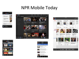 NPR Mobile Today
 