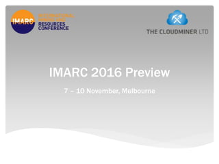 IMARC 2016 Preview
7 – 10 November, Melbourne
 