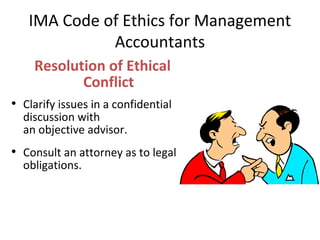 The Institute of Management Accountant’s (IMA) Statement of Ethical ...