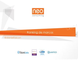 Ranking de marcas
@danielfalcon
 