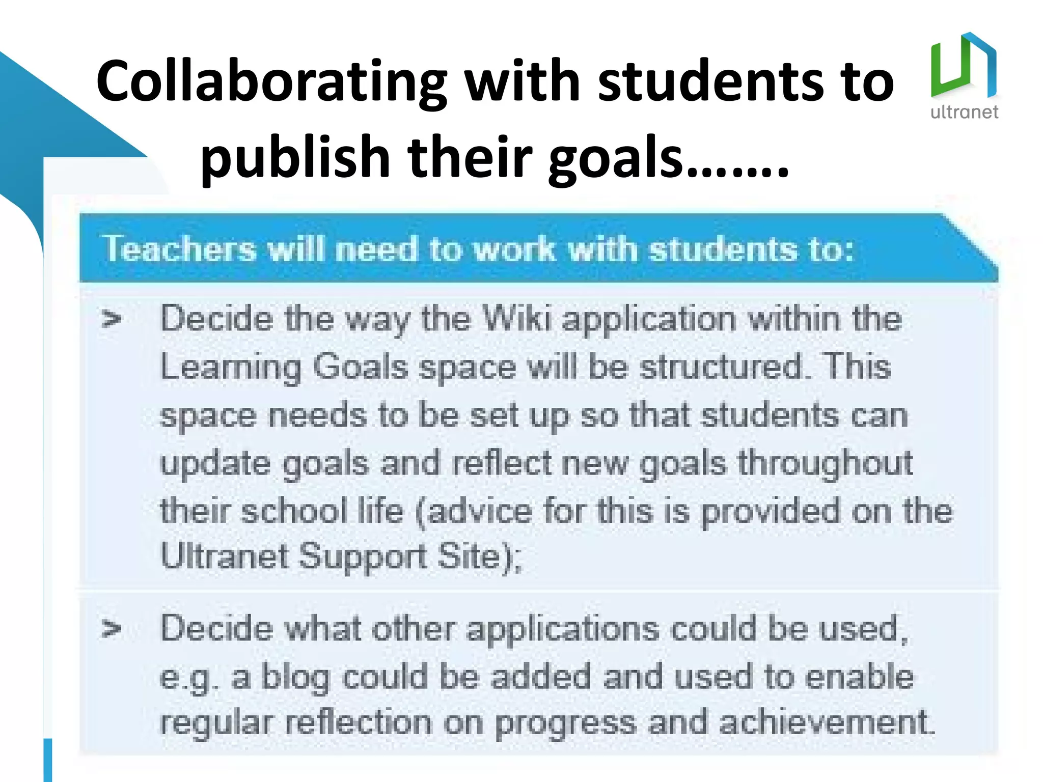 Collaborating with students to
    publish their goals…….
 