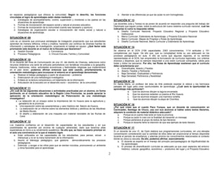 2 
en espacios pedagógicos que ofrezca la comunidad. Según lo descrito, las funciones 
vinculadas al logro de aprendizajes están dadas mediante: 
a. Estrategias de acompañamiento, control, supervisión y monitoreo a los padres en las 
situaciones de aprendizaje. 
b. Formas de incorporación del espacio social y natural al proceso educativo. 
c. Formas de incorporación de la comunidad cuando sea necesario y oportuno. 
d. Estrategias de organización escolar e incorporación del medio social y natural a 
situaciones de aprendizaje. 
SITUACIÓN N° 09 
Julio es un docente que promueve estrategias de indagación propiciando que sus estudiantes 
aprendan de manera reflexiva, crítica y creativa, haciendo uso continuo de diversas fuentes de 
información y estrategias de investigación, propiciando el trabajo en equipo. ¿Qué factor está 
priorizando este docente en el marco de la Escuela que Queremos? 
a. Gestión Escolar c. Convivencia 
b. Procesos Pedagógicos d. Vínculo Escuela, Familia y Comunidad 
SITUACIÓN N° 10 
Si un docente del Área de Comunicación de una I.E. del distrito de Chancay, selecciona como 
recursos didácticos una serie de artículos periodísticos con temáticas vinculadas a la geografía, 
historia, tradiciones, mitos, actividades económicas y festividades religiosas que implementará 
en el plan lector, podemos afirmar entonces que está usando, prioritariamente, la 
orientación metodológica para incorporar el entorno en el aprendizaje denominada: 
a. Realizar el trabajo pedagógico a partir de situaciones – problema 
b. Potenciación de una metodología investigativa 
c. Énfasis en la lectura comprensiva y el tratamiento de la información 
d. Articulación de la escuela con el desarrollo socio – económico de la comunidad 
SITUACIÓN N° 11 
¿En cuál de las siguientes situaciones o actividades practicadas por un alumno, en forma 
pertinente, en el contexto educativo de la Región Lima Provincias, se puede apreciar la 
aplicación de la orientación metodológica de Potenciación de una metodología 
investigativa? 
a. La redacción de un ensayo sobre la importancia del río Huaura para la agricultura y 
ganadería de la provincia. 
b. Una exposición sobre las características y valor histórico del Balcón de Huaura. 
c. La elaboración de un informe sobre los elementos bióticos y abióticos de las Albuferas 
de Medio Mundo. 
d. El diseño y elaboración de una maqueta con material reciclable de las Ruinas de 
Caral. 
SITUACIÓN N° 12 
Los maestros confiamos en el desarrollo de capacidades de los estudiantes y en sus 
posibilidades de aprender por encima de cualquier adversidad, dado que tenemos altas 
expectativas en torno a su rendimiento académico. De ello que, se hace necesario priorizar en 
el aula una convivencia en la que el maestro logre: 
a. Estar enfocados en las capacidades de los estudiantes, para pensar, actuar e 
interactuar y no en la mera transmisión de la información. 
b. Asumir el liderazgo pedagógico, que gestione democráticamente los procesos 
pedagógicos. 
c. Estimular y acoger a los niños para que se sientan incluidos, promoviendo un ambiente 
y clima favorable para el aprendizaje. 
d. Atender a las diferencias ya que las aulas no son homogéneas. 
SITUACIÓN N° 13 
Las docentes Julia y Teresa no se ponen de acuerdo en responder una pregunta del trabajo del 
Diplomado que siguen juntas, sobre la estructura del nuevo sistema curricular nacional, cual les 
indicarías tú como la respuesta válida: 
a. Diseño Curricular Nacional, Proyecto Educativo Regional y Proyecto Educativo 
Institucional. 
b. Marco Curricular, Estándares de Aprendizaje, y Proyecto Educativo Nacional. 
c. Marco Curricular, Mapas de Progreso y Rutas de Aprendizaje. 
d. Diseño Curricular Nacional, Marco Curricular y Estándares de Aprendizaje 
SITUACIÓN N° 14 
Se observa en el DCN 2158 capacidades; 2363 conocimientos; 1114 actitudes y 151 
competencias por lograr. De ello que, que su complejidad limita su uso adecuado en los 
procesos pedagógicos en aula. A ello se suma que algunas regiones, al no sentirse 
representadas en el DCN, han emprendido la formulación de currículos regionales, con criterios 
diversos y dispersos, que no siempre responden a una visión curricular compartida, válida para 
todas y todos los peruanos. Por ello, las Rutas de Aprendizaje sostienen que el currículo 
debe caracterizarse por: 
a. Diversificable, Abierto y Flexible 
b. Abierto, Flexible y Pertinente 
c. Baja Densidad, Gradualidad y Pertinencia 
d. Baja Densidad, Pertinencia y flexibilidad 
SITUACIÓN N° 15 
En Santa María, un profesor del área de Arte pretende explotar el relieve y los hermosos 
paisajes del lugar para crear oportunidades de aprendizaje. ¿Cuál será la oportunidad de 
aprendizaje más pertinente?: 
a. Que los alumnos dibujen la laguna encantada. 
b. Que los alumnos redacten un poema al Río Huaura. 
c. Que los alumnos ensayen una marinera norteña. 
d. Que los alumnos dibujen la playa de Chorrillos. 
SITUACIÓN N° 16 
¿Por qué crees que el cuento Paco Yunque, que un docente de comunicación en 
Cachicadán, Santiago de Chuco, usa con sus alumnos al hablar sobre textos literarios, 
adquiere la condición de material didáctico adecuado? 
a. Porque es el cuento más leído en toda la provincia 
b. Porque su autor lo creo con la finalidad de transmitir un mensaje 
c. Porque pertenece al grupo de textos de tipo literarios 
d. Porque el docente tiene la intención de que sea ejemplo de texto literario. 
SITUACIÓN N° 17 
Si un docente de una I.E. de Oyón elabora sus programaciones curriculares, sin una elevada 
concentración considerando que la cantidad de ellos debe ser proporcional al tiempo disponible 
durante el periodo de enseñanza; y además prioriza los conocimientos relacionados al contexto 
donde se ubica su escuela. De ello, podemos afirmar, esencialmente: 
a. El docente es experto en el manejo del principio psicopedagógico de Significatividad de 
los aprendizajes. 
b. El proceso de diversificación curricular es adecuado ya que usan aspectos del entorno 
histórico, cultural, geográfico, económico – productivo del lugar y el Proyecto Educativo 
 
