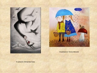 Il.lustració d’ Anna Silvonik il·ustració d'Amanda Cass 