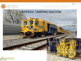 UNIVERSAL TAMPING MACHINE




MEMBER OF HHS CONSORTIUM
 