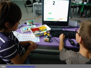 Lego:	
  h$p://www.ﬁrstlegoleague.es/	
  	
  
 