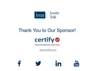 www.certify.com
Thank You to Our Sponsor!
 