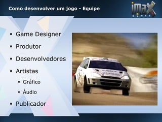 imax games - Desenvolvimento de Jogos