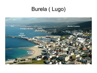 Burela ( Lugo) 