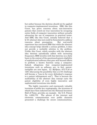 17
but rather because the doctrine should not be applied
to computer-implemented inventions. IBM, like this
Court, has gra...